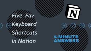 5 Favorite KEYBOARD SHORTCUTS in Notion  Notion Tutorial [upl. by Acina]