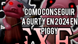 Como Conseguir a gurty en piggy en 2024 [upl. by Amber]