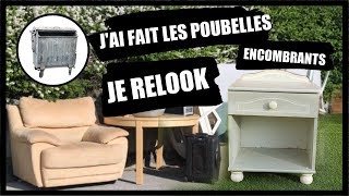 JE RELOOK DES ENCOMBRANTS 5 [upl. by Freddy300]