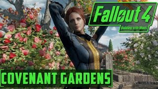 Fallout 4  Building with Mods  Covenant Gardens [upl. by Clim]