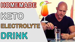 How To Make A Homemade Keto Electrolytes SUPER BOOST Drink 2x RECIPE [upl. by Quent]