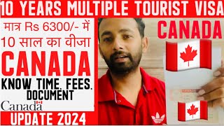 How To Get Canada Tourist Visa Multiple EntryCanada Visa Update 2024 Know Time Fees Documents [upl. by Hodges]