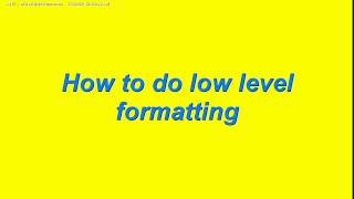 How to do a low level format [upl. by Nesnar]