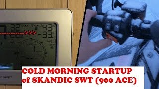 33 DEGREE startup of SKANDIC SWT 900 Ace 274 Fahrenheit [upl. by Inor]