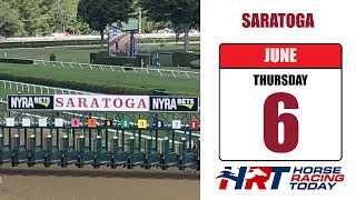 Saratoga Racetrack Picks Live Stream – June 6 2024 – Horse Racing Today [upl. by Nahc]