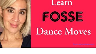 Learn FOSSE Dance Moves [upl. by Hnaht]