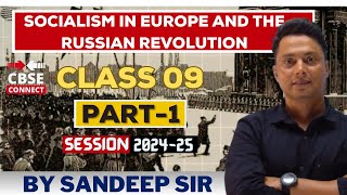 Socialism in Europe and the Russian Revolution  Class 09 History  By Sandeep Sir  CBSE Connect [upl. by Lang356]