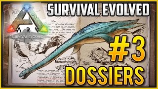 ARK Survival Evolved Episode 3 Dossiers quotARK Survival Evolved Plesiosaur Dossierquot [upl. by Mohorva]