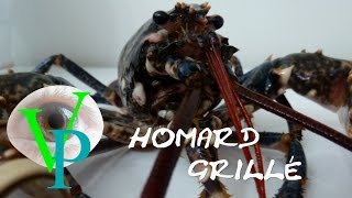 La recette du HOMARD GRILLÉ [upl. by Lamson]