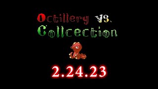 Octillery VS Collection Trailer [upl. by Stent]