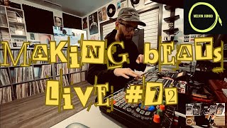 Melvin Junko Making Beats Live 72  SP303  SP404sx  MPC2000xl [upl. by Ahsiram579]