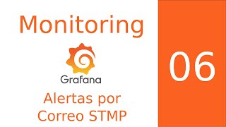 Creación de una alerta de Telegraf e InfluxDB2 y notificación por correo 06 Curso de Monitoring [upl. by Nonah406]