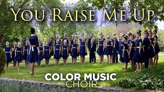 quotYou Raise Me Upquot  cover by COLOR MUSIC Childrens Choir [upl. by Alleirbag]