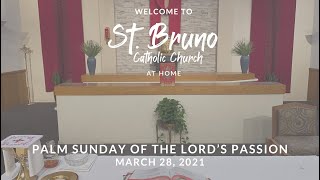 Sunday Mass at St Bruno  Palm Sunday 32821 [upl. by Eidnak]