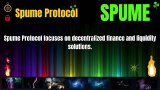 The Shocking Spume Protocol Coin SPUME Secrets  Cryptocurrency New Crypto Token Facts Trading Guide [upl. by Enaols]