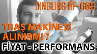 Dingling RF609 Orijinal Traş Makinesi Tavsiye İnceleme  Hem Uygun Fiyat Hemde Profesyonel [upl. by Adlare]