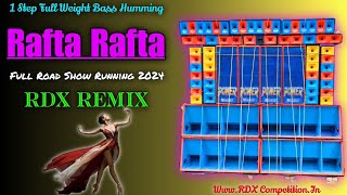 Rafta Rafta  1 Step Full Weight Bass New Style 2024 RDXCompetition [upl. by Suired]