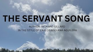 THE SERVANT SONG [upl. by Adele]