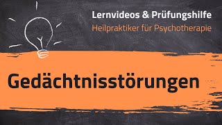 Gedächtnisstörungen Heilpraktiker für Psychotherapie  9 Lernvideo [upl. by Bernj]