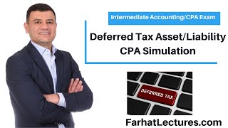 Deferred Tax Assets Liability CPA Exam Simulation [upl. by Cutcliffe]