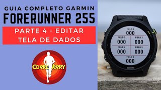 Garmin Forerunner 255 Guia Completo  Parte 4 Editando telas de dados [upl. by Ragse]