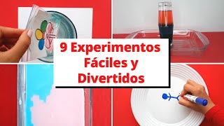 9 EXPERIMENTOS FÁCILES  CIENCIA DIVERTIDA [upl. by Fennell]