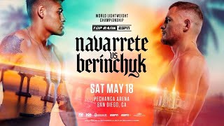 Денис Берінчик–Емануель Наваррете повний бійDenys Berinchyk vs Emanuel Navarrete 180524 [upl. by Namsu798]