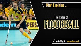 The Rules of Floorball  EXPLAINED [upl. by Ffirahs80]