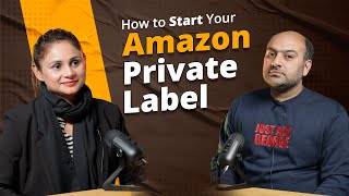 How To Start Your Own Amazon Private Label For Beginners Step by Step Guide [upl. by Nael]