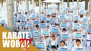 KARATE OLYMPICS FOREVER in Hokkaido 20170219 Making オリンピックPR in 北海道 PV [upl. by Grover543]