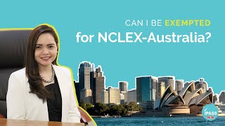 Can I be exempted for NCLEX Australia  NCLEX Application [upl. by Pliner]