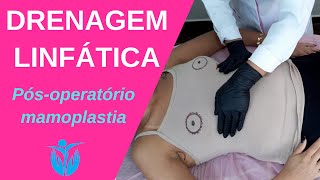 Drenagem linfática  Pósoperatório de mamoplastia [upl. by Anilecram]