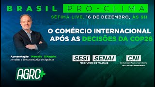 7° BRASIL PRÓCLIMA  O comércio internacional após as decisões da COP26 [upl. by Marilee]