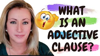 Adjective Clauses An Adjective Clause is a Part of Speech Classed as an Adjective [upl. by Entruoc]