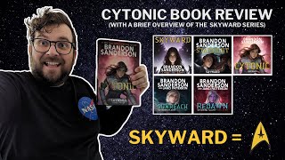 Cytonic Book Review  Skyward Series Overview [upl. by Fraase]