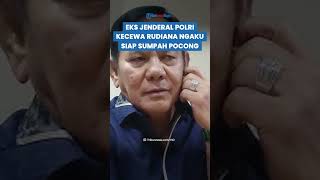 Eks Jenderal Polri Kecewa dengan Rudiana yang Ngaku Siap Sumpah Pocong Perwira Polisi Kok Gitu [upl. by Brew]