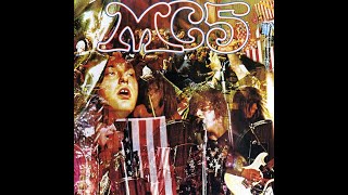 MC5  Kick Out the Jams 1969  Full Album [upl. by Eenet]