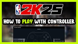 How to Play NBA 2K25 With Controller on PC [upl. by Ynohtnacram164]