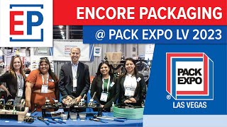 Encore Packaging at Pack Expo LV 2023 [upl. by Aerdnwahs]