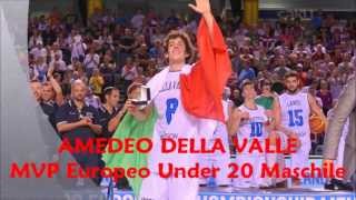 Amedeo Della Valle MVP Campionato Europeo Under 20 Maschile di basket 2013 [upl. by Akilat]