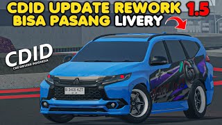 CDID UPDATE REWORK 15 BISA PASANG LIVERY  Roblox Car Driving Indonesia [upl. by Naed]