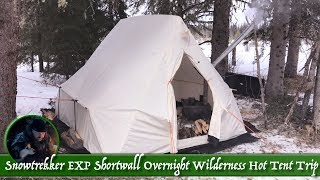 Snowtrekker EXP Shortwall Overnight Wilderness Hot Tent Trip [upl. by Aaronson]