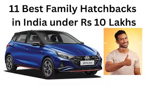 11 Best Family Hatchbacks under Rs 10 Lakhs automobile india familycar besthatchback bestcar [upl. by Keene]