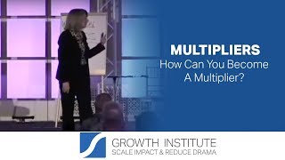 How Can You Become A Multiplier with Liz Wiseman  Multipliers [upl. by Orutra]