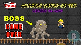 Amazing World of Ted GAME OVER  Levels 91100  BOSS Android Gameplay [upl. by Ajiram]