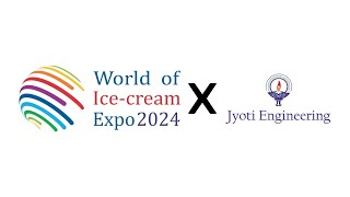 World of Ice Cream Expo X Jyoti Engineering [upl. by Noell]