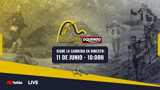 LIVE STREAMING Travesera Integral Picos de Europa 2022 en DIRECTO TRAIL [upl. by Santini]