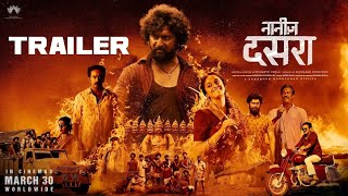 Dasara Hindi  Official 4K Trailer  Nani  AA Films [upl. by Stortz]