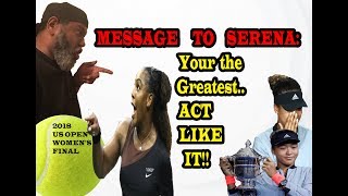 2018 US Open Womens Final Message To Serena Williams [upl. by Beth]