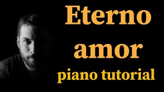 Eterno amorpiano tutorial [upl. by Coben735]